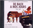 De Bach  nos Jours - Volume 6B (CD seul)