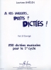 Ghdin, Lauriane : A vos Marques? Prts ? Dictes ! - Volume 2 - Corrigs