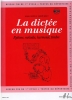 La dictée en musique (Menut, Benoît / Chépélov, Pierre)