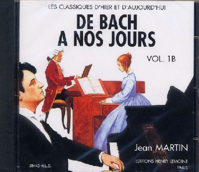 Hervé, Charles / Pouillard, Jacqueline : De Bach à nos Jours - Volume 1B CD audio