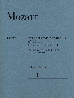 Mozart, Wolfgang Amadeus : Wunderkind Sonatas Volume III K. 26-31