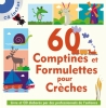 60 Comptines et Formulettes pour Crèches