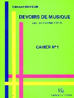 Mayeur, Edmond : Devoirs De Musique - Cahier 1