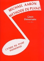 Aaron, Michael : Mthode De Piano - Cours lmentaire - 2e Volume