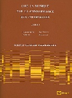 Arbaretaz, Marie Claude : Lire La Musique par la Connaissance des Intervalles Vol.1