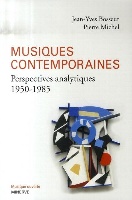 Bosseur, Jean-Yves / Michel, Pierre : Musiques Contemporaines, Perspectives Analytiques (1950 - 1985)