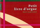 Petit Livre d'Orgue, 20 prludes pour Orgue sur des chants liturgiques (Godard, Marcel-Joseph)