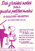 Coupield-Sevestre, G : Des Grosses Notes pour Quatre Petites Mains