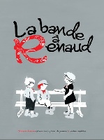 Séchan, Renaud : La bande à Renaud Vol.1