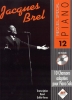 Jacques Brel : Sp�cial Piano : 10 chansons fran�aises dans de vraies transcriptions pour piano