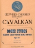 Alkan, Charles-Valentin : 12 Etudes dans les Tons Majeurs Opus 35 Vol.2