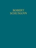 Schumann, Robert : Sonate Nr. II; Presto (zu op. 22) u.a. op. 22