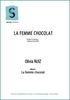 Ruiz, Olivia / Malzieu, Mathieu : La Femme Chocolat