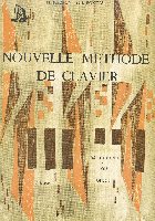 Pierront, Noëlie / Bonfils, Jean : Nouvelle Méthode de Clavier - Volume 1