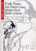 Erik Satie en 25 Morceaux pour Piano / Best Of