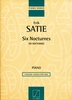 Satie, Erik : Six Nocturnes