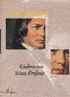 Schumann, Robert : Scnes d'Enfants Opus 15