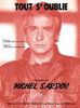 Sardou, Michel : Tout S'Oublie'