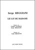 Serge Reggiani : Lit De Madame (Le)