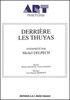 Delpech, Michel : Derrire Les Thuyas
