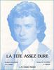 Michel Sardou : Tte Assez Dure (La)