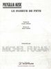 Lemesle, Claude / Fugain, Michel : Le Faiseur De Fête