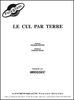 Miossec, Christophe / Jouan, Guillaume : Le Cul Par Terre