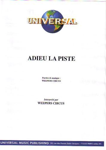 Weepers Circus : Adieu La Piste