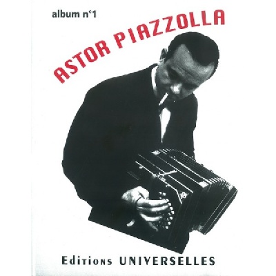 Piazzolla, Astor : Astor Piazzolla ? Album N1